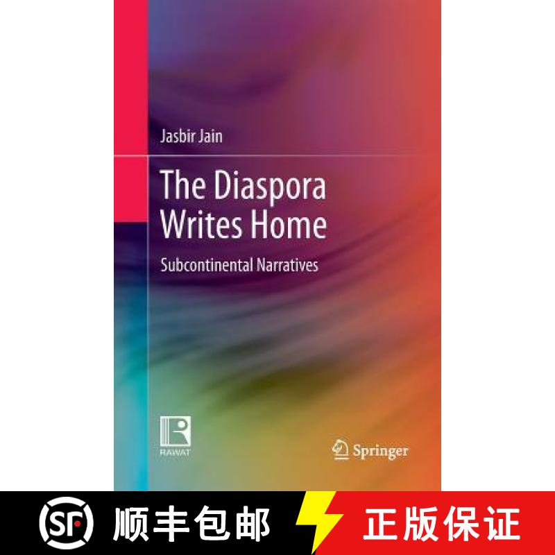 【3-4周达】The Diaspora Writes Home : Subcontinental Narratives [9789811352461]