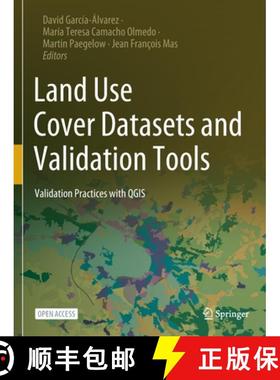 【3-4周达】Land Use Cover Datasets and Validation Tools : Validation Practices with QGIS [9783030910006]