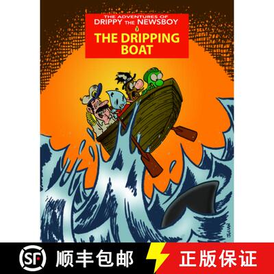 【3-4周达】Adventures of Drippy the Newsboy 3: The Dripping Boat: The Dripping Boat [9781772620450]