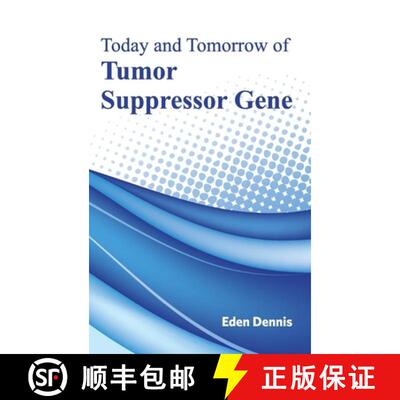 【3-4周达】Today and Tomorrow of Tumor Suppressor Gene [9781632424051]