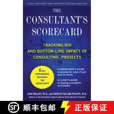 【3-4周达】精装 The Consultant's Scorecard, Second Edition: Tracking Roi and Bottom-Line Impact of Co... [9780071742825]