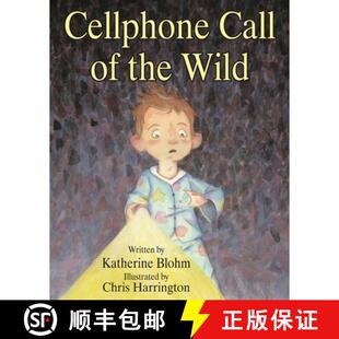 【3-4周达】Cellphone Call of the Wild [9780986114311]