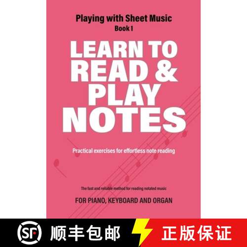 【3-4周达】Learn to Read and Play Notes: Practical exercises for effortless note reading [9789079735327]