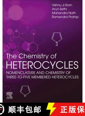 【3-4周达】The Chemistry of Heterocycles: Nomenclature and Chemistry of Three to Five Membered Hetero... [9780081010334]