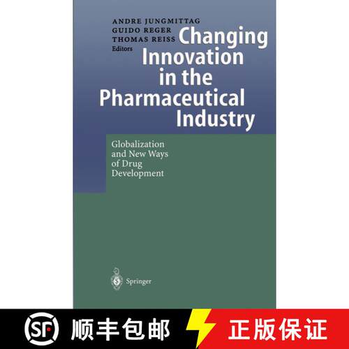 【3-4周达】Changing Innovation in the Pharmaceutical Industry : Globalization and New Ways of Drug De... [9783642086731]