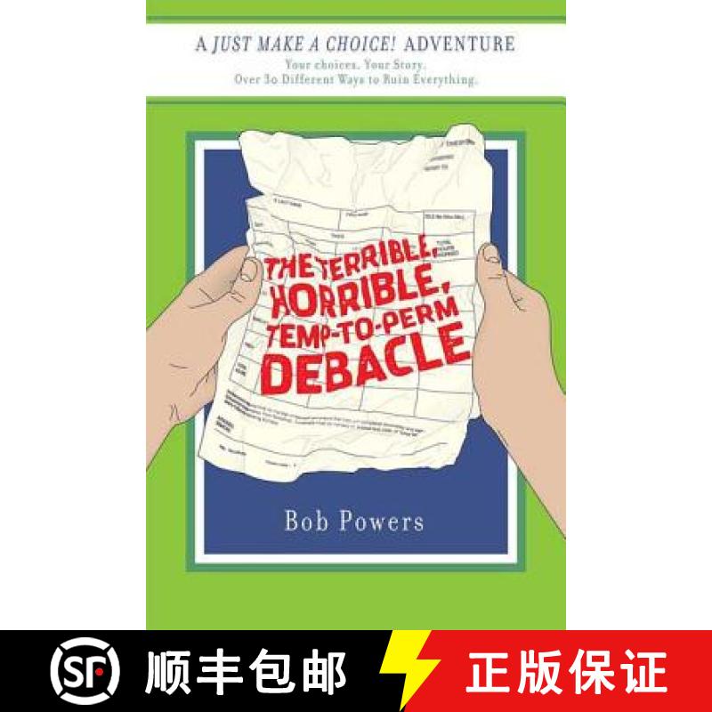 【3-4周达】The Terrible, Horrible, Temp-To-Perm Debacle: Book Two in the Just Make a Choice! Series [9780312377359]