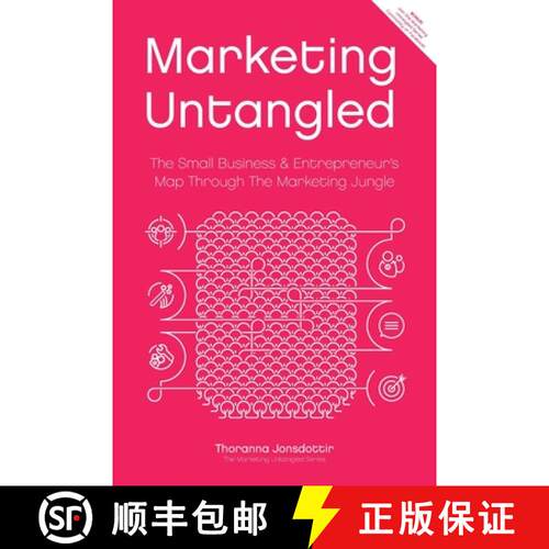 【3-4周达】Marketing Untangled: The Small Business & Entrepreneur's Map Through the Marketing Jungle [9789935923400]