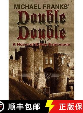 预订 Double-Double: A novel of D-day espionage [9781439223451]