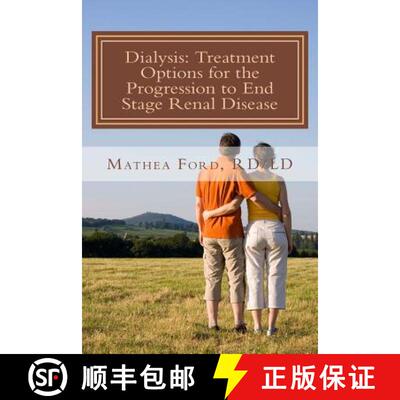 【3-4周达】Dialysis: Treatment Options for the Progression to End Stage Renal Disease [9780615932255]