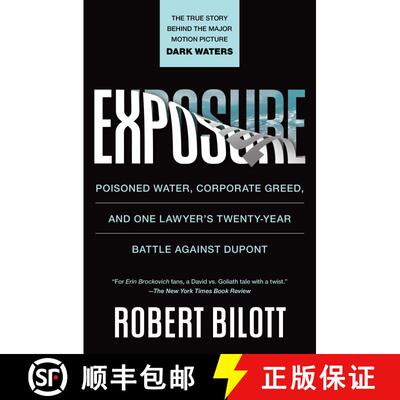 【3-4周达】Exposure: Poisoned Water, Corporate Greed, and One Lawyer's Twenty-Year Battle against DuPont [9781501172823]