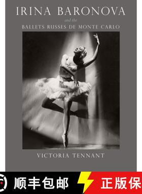 预订 Irina Baronova and the Ballets Russes de Monte Carlo [9780226167169]