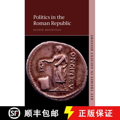 【3-4周达】Politics in the Roman Republic: - Politics in the Roman Republic [9781107651333]