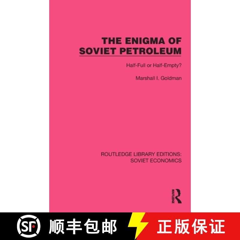 【3-4周达】The Enigma of Soviet Petroleum: Half-Full or Half-Empty? [9781032487649]