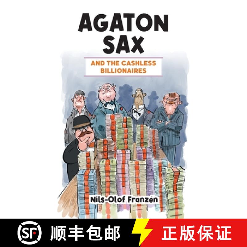 【2-3周达】Agaton Sax and the Cashless Billionaires [9781837910540]