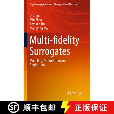 【3-4周达】Multi-fidelity Surrogates: Modeling, Optimization and Applications [9789811972126]