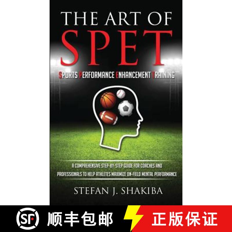 【3-4周达】The Art of Spet: Sports Performance Enhancement Training [9780692767078]