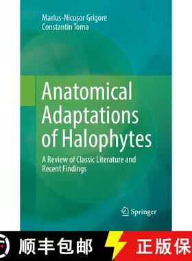 【3-4周达】Anatomical Adaptations of Halophytes: A Review of Classic Literature and Recent Findings [9783319882536]