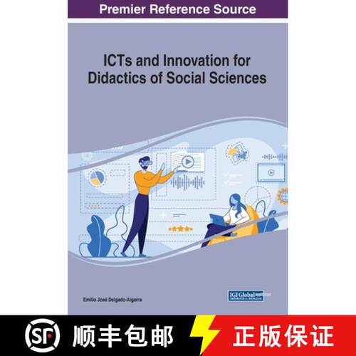 【3-4周达】ICTs and Innovation for Didactics of Social Sciences [9781799828839]