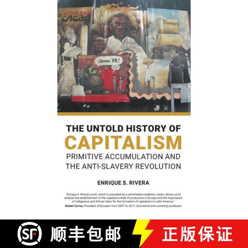 预订 The Untold History of Capitalism: Primitive accumulation and the anti-slavery revolution [9780717808908]