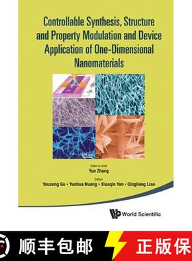 【3-4周达】Controllable Synthesis, Structure And Property Modulation And Device Application Of One-di... [9789814407595]