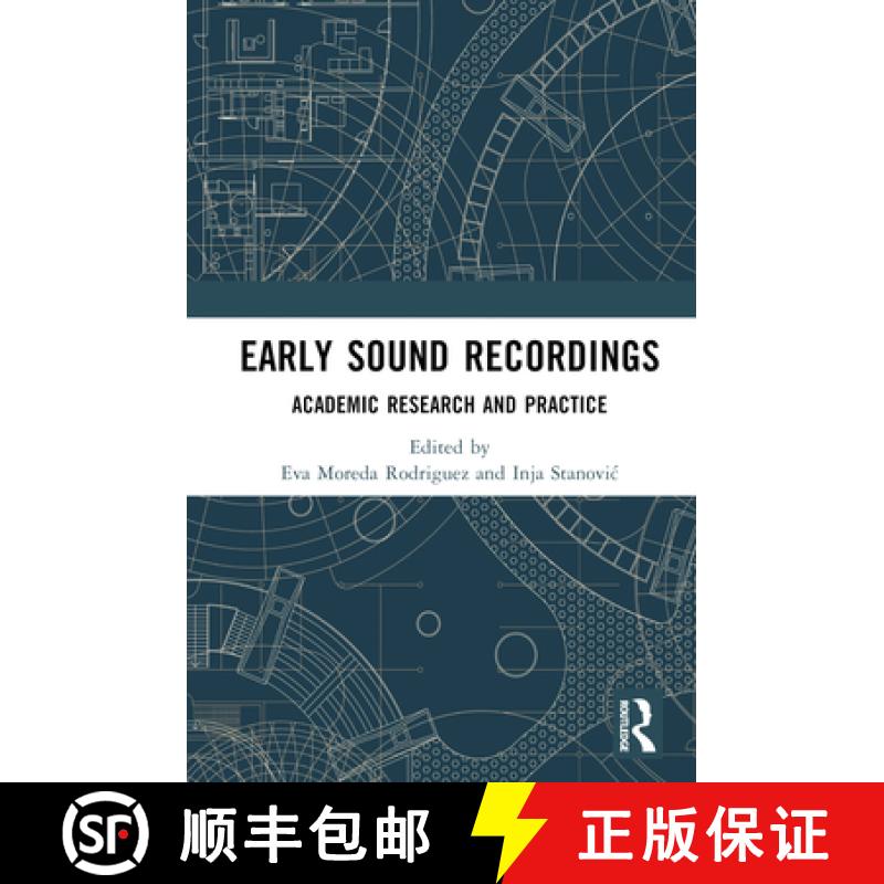 【4周达】Early Sound Recordings: Academic Research and Practice [9781032047515]