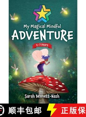 【3-4周达】My Magical Mindful Adventure: Fairytale family journaling activities and mindful colouring... [9781739275426]