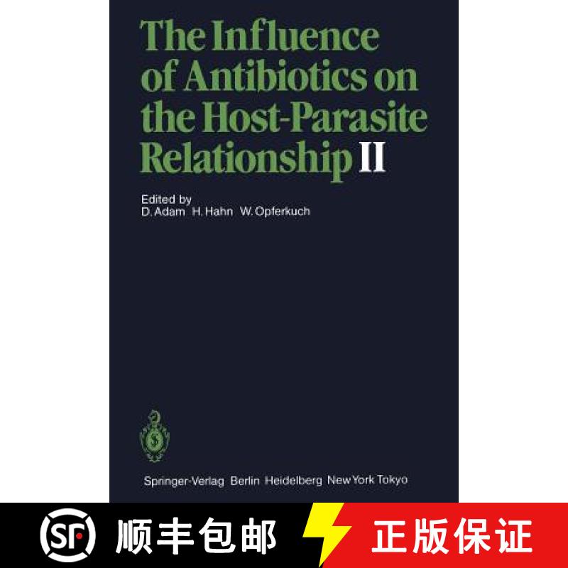 【3-4周达】The Influence of Antibiotics on the Host-Parasite Relationship II [9783642707506]