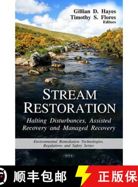 【3-4周达】Stream Restoration: Halting Disturbances, Assisted Recovery and Managed Recovery [9781608764501]