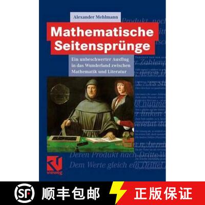 【3-4周达】Mathematische Seitensprünge: Ein unbeschwerter Ausflug in das Wunderland zwischen Mathema... [9783834826329]