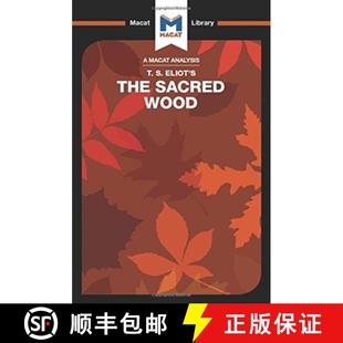 【3-4周达】An Analysis of T.S. Eliot's the Sacred Wood: Essays on Poetry and Criticism [9781912302864]