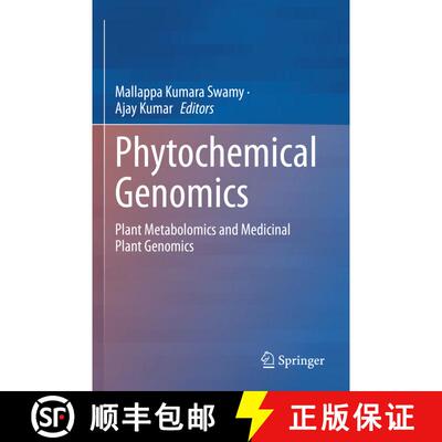 【3-4周达】Phytochemical Genomics : Plant Metabolomics and Medicinal Plant Genomics [9789811957819]