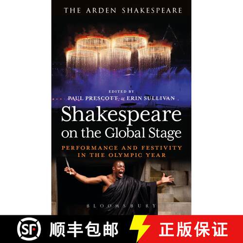 【3-4周达】精装 Shakespeare on the Global Stage: Performance and Festivity in the Olympic Year [9781472520333]