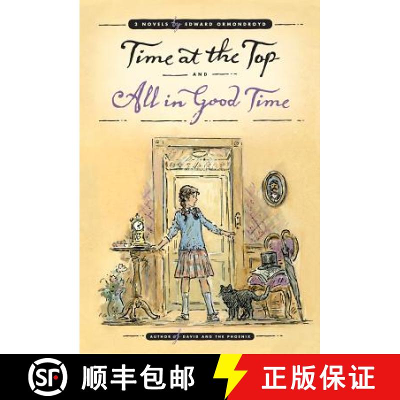 【3-4周达】Time at the Top and All in Good Time: Two Novels [9781930900554]