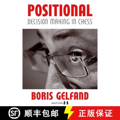 【3-4周达】Positional Decision Making In Chess: A Look into the Mind of a Top Grandmaster [9781784832698]