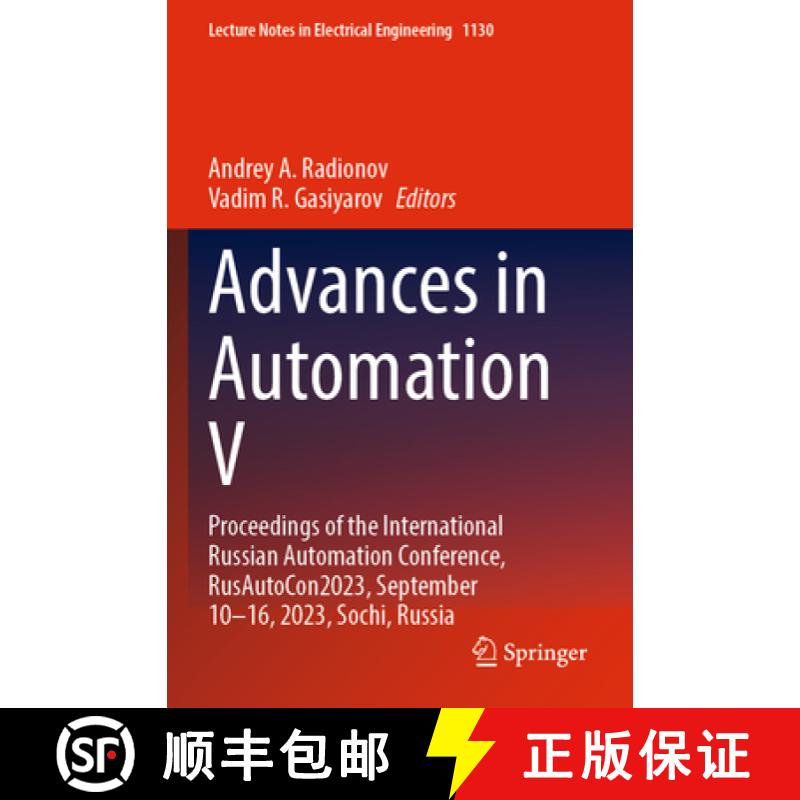 【3-4周达】Advances in Automation V: Proceedings of the International Russian Automation Conference, ... [9783031511295]