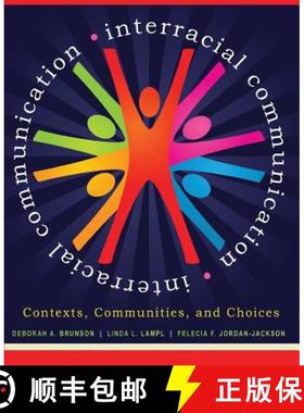 预订 Interracial Communication: Contexts, Communities, and Choices [9780757559945]