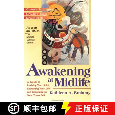 【3-4周达】Awakening at Midlife: A Guide to Reviving Your Spirit, Recreating Your Life, and Returning... [9781573226325]