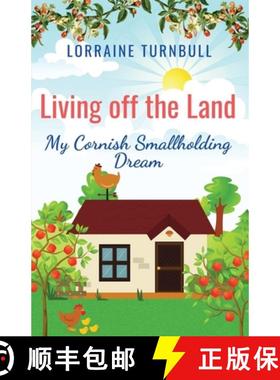 【3-4周达】Living off the Land: My Cornish Smallholding Dream [9781916389021]
