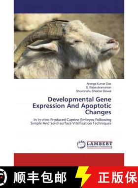 预订 Developmental Gene Expression And Apoptotic Changes [9786200459299]