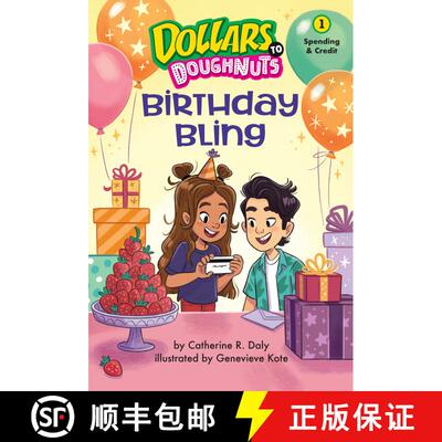 【3-4周达】Birthday Bling (Dollars to Doughnuts Book 1): Spending & Credit [9781662670213]