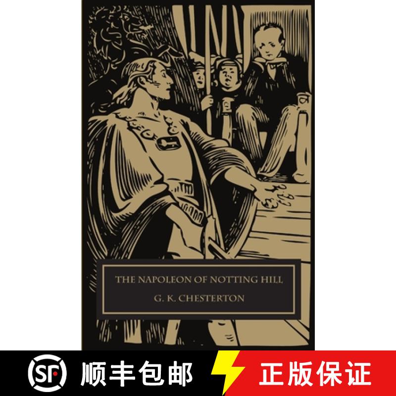 【3-4周达】The Napoleon of Notting Hill [9780988017672]