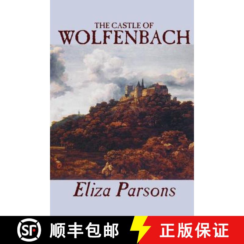 【3-4周达】The Castle of Wolfenbach by Eliza Parsons, Fiction, Horror, Literary [9781592243440]