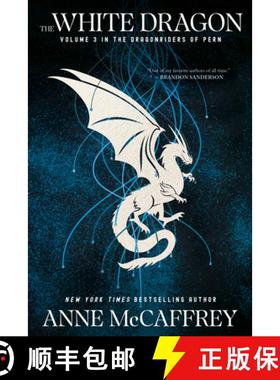 【3-4周达】The White Dragon: Volume 3 in the Dragonriders of Pern [9780593976876]