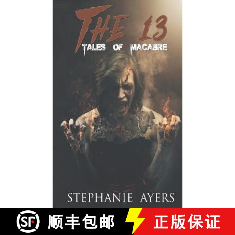 【3-4周达】The 13: Tales of Macabre [9781386998822]