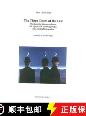 【3-4周达】The Three Times of the Law: The Stunning Commandment, the Injunction of the Superego, and ... [9781946328083]