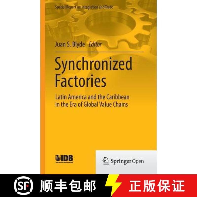 【3-4周达】Synchronized Factories: Latin America and the Caribbean in the Era of Global Value Chains [9783319099903]
