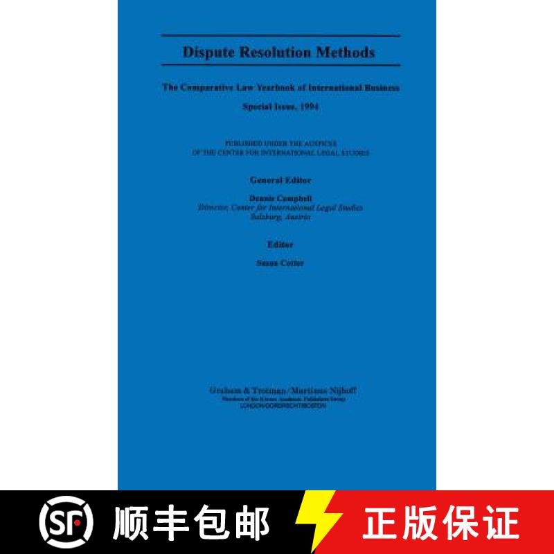 【3-4周达】Dispute Resolution Methods:Comparative Law Yearbook of International Business Special Issu... [9781859661802]