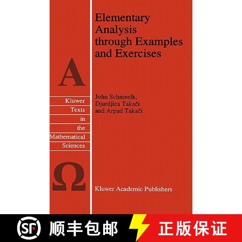 【3-4周达】Elementary Analysis Through Examples and Exercises [9780792335979]