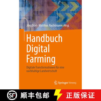 【3-4周达】精装 Handbuch Digital Farming: Digitale Transformationen für eine nachhaltige Landwirtschaft [9783662670859]