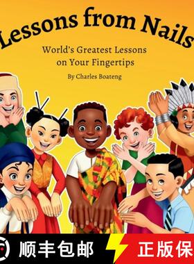 【3-4周达】Lessons from Nails: World's Greatest Lessons on Your Fingertips [9798987553046]